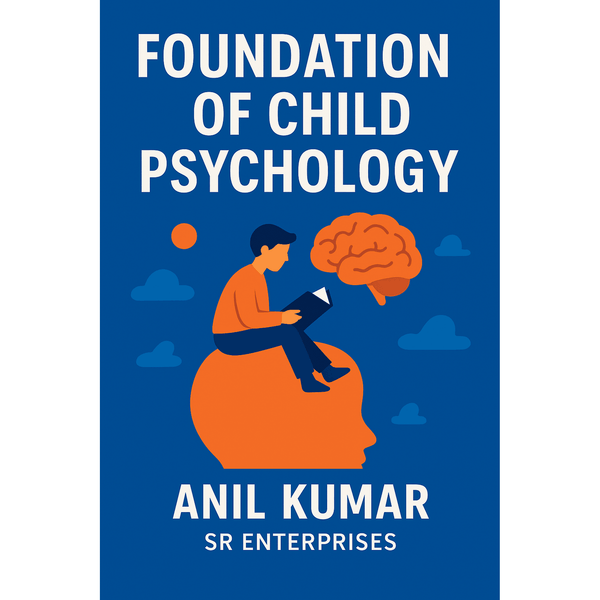 Foundation of child physcology