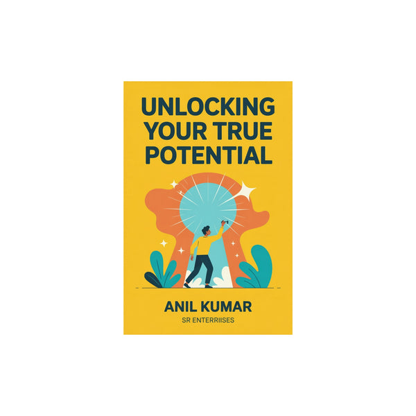 Unlocking Your True Potential